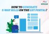 Generate E-Way Bills
